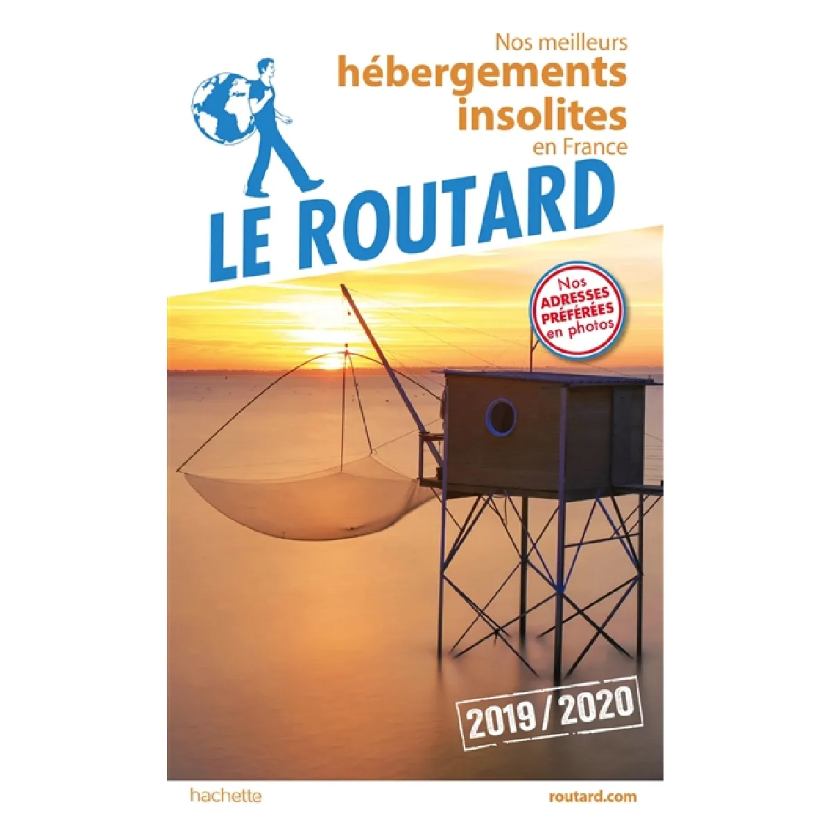 Nos meilleurs hébergements insolites en France : 2019-20