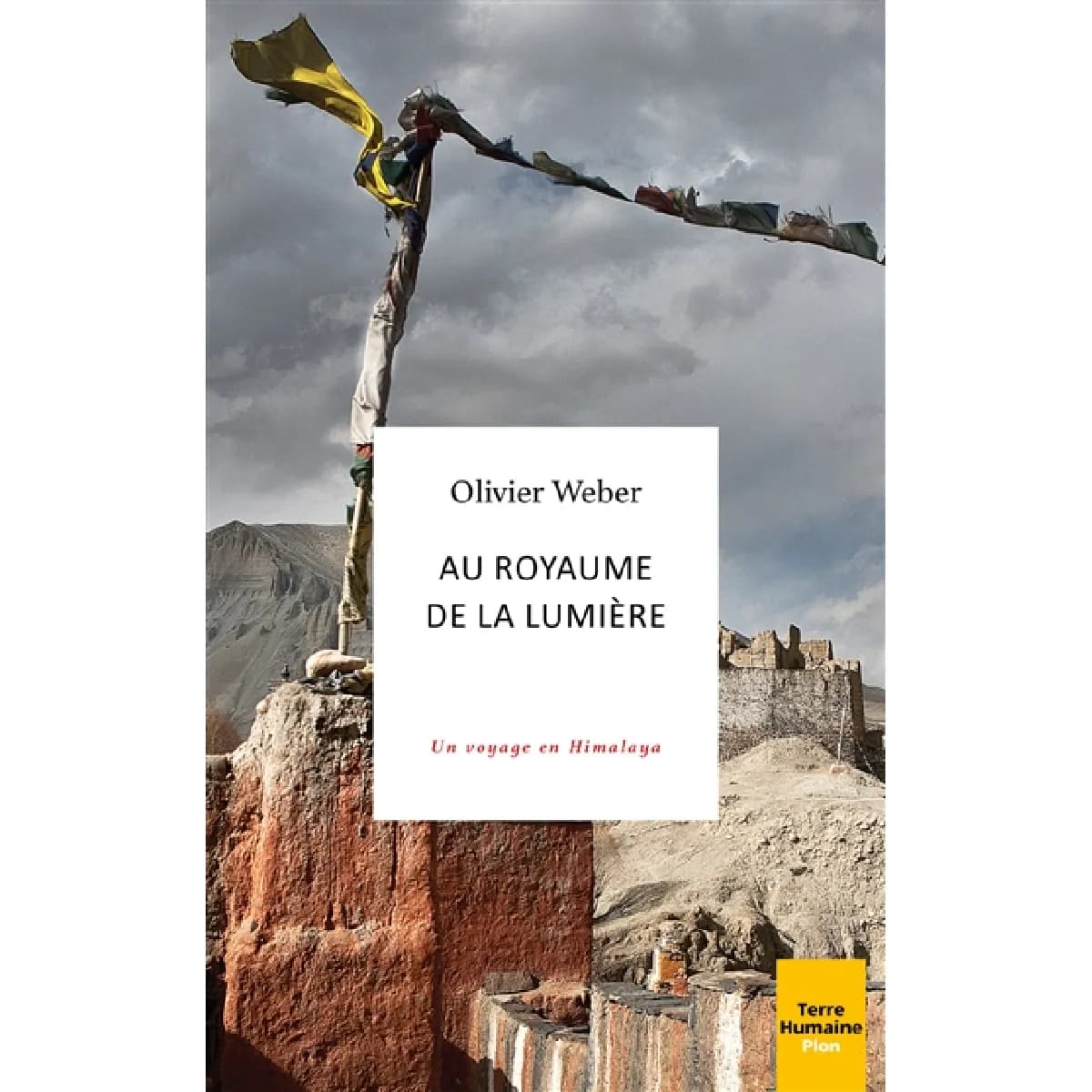 Au royaume de la lumière : un voyage en Himalaya